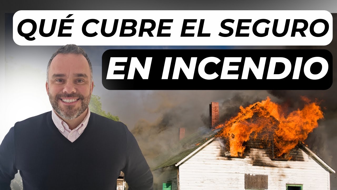 Qué cubre el seguro de hogar en caso de incendio